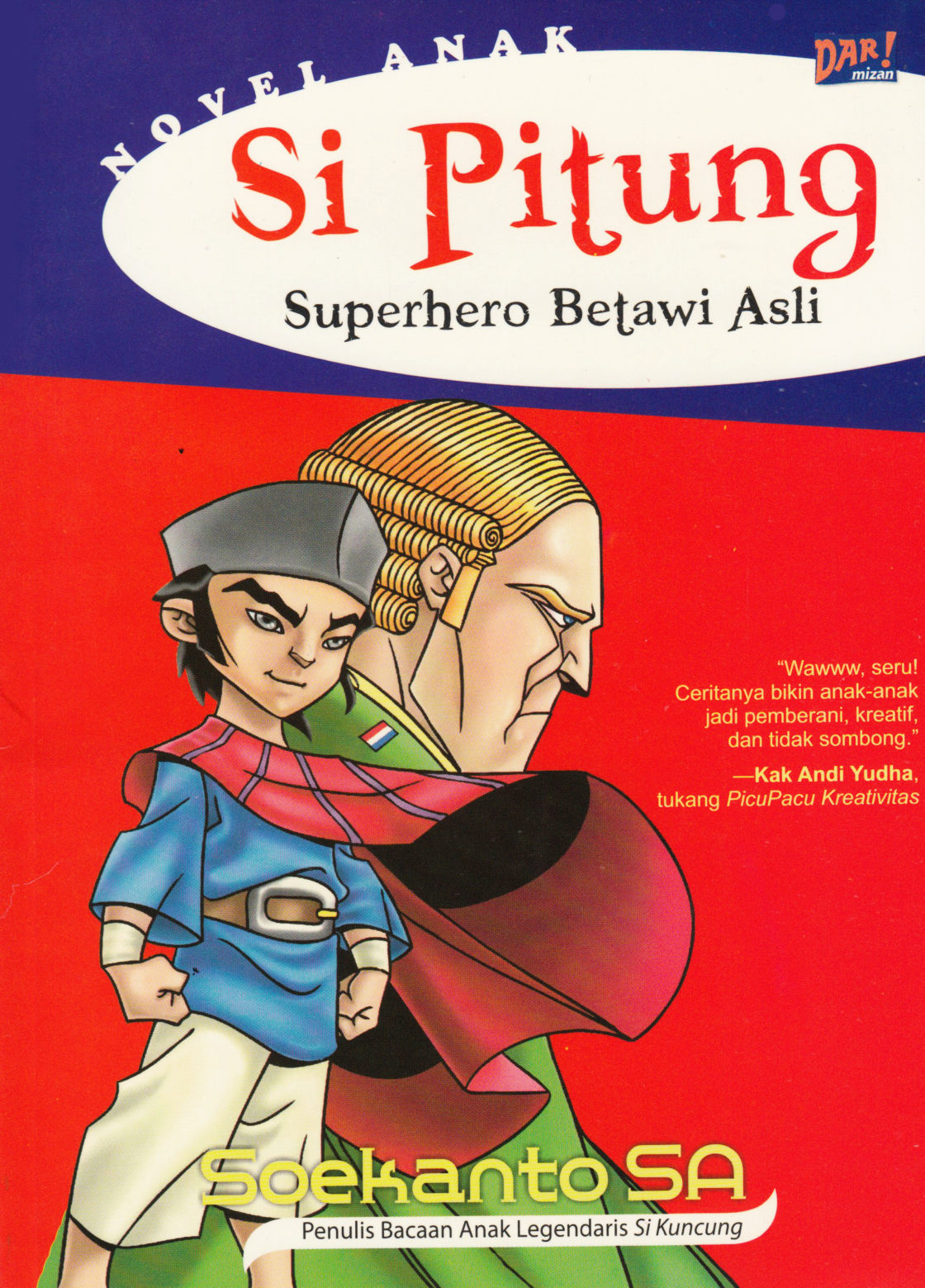 Si Pitung Superhero Betawi Asli (Indonesian)